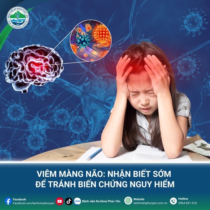 Viêm màng não: Nhận biết sớm để tránh biến chứng nguy hiểm