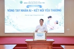 Vòng tay nhân ái – Kết nối yêu thương